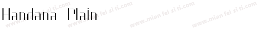 Handana Plain字体转换